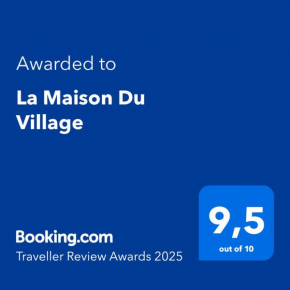 La Maison Du Village